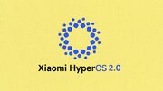 کدام دستگاه های شیائومی HyperOS 2.0 دریافت نمی کند