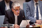 نماینده ایران در سازمان ملل: ایران هرگز در هیچ حمله ای علیه نیروهای آمریکایی دست نداشته است