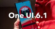 نگاهی به قابلیت های جدید آپدیت One UI 6.1 سامسونگ + لیست گوشی‌های دریافت کننده