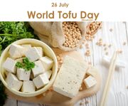 ۲۶ ژوئیه روز جهانی توفو یا پنیر سویا است