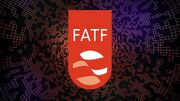 وقتی FATF را نمی پذیریم، یعنی به دنیا اعلام می کنیم که رفتار مالی مان مشکوک است