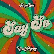 آهنگ Say So از (remix) (feat. Nicki Minaj) Doja Cat + متن انگلیسی