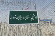 دلیل پاکستان برای بستن مرز با ایران
