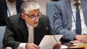 نماینده ایران در سازمان ملل: ایران هرگز تحت تهدید و فشار مذاکره نمی‌کند
