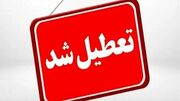 لیست استان‌هایی که یکشنبه تعطیل شدند