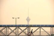 هشدار هواشناسی درباره وزش باد و گردوخاک در تهران