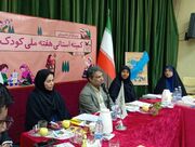 برگزاری کمیته هفته کودک / تشریح برنامه‌های بهزیستی و تأکید بر هم‌افزایی بین‌دستگاهی