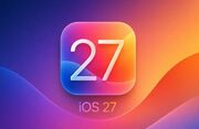 معرفی ویژگی‌های iOS 27؛ از تمرکز ویژه بر سیری تا تغییرات مشهود در برنامه های کاربردی