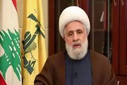 شیخ نعیم قاسم: همکاری حزب الله با ایران اسلامی برای مقابله با چالش‌های موجود در منطقه حاصل شد