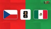 جام جهانی 2026؛ پخش زنده بازی مکزیک و جمهوری چک + لینک تماشا