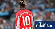 Football transfer rumours: Tottenham and Arsenal chase Nico Williams?