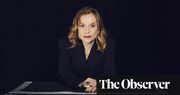 Isabelle Huppert: ‘I was never the woman behind the man… the only place I could take was the main place’