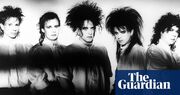 Just like heaven: the Cure’s 20 greatest songs – ranked!