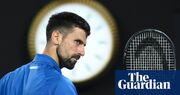 Djokovic’s Australian Open show of steel sends a message: there’s still more to come | Tumaini Carayol