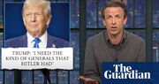 Seth Meyers on ex-president’s alleged admiration of Nazi generals: ‘Trump is a fascist’