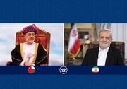 تأکید پزشکیان و سلطان عمان بر تداوم دیپلماسی/ دعوت از هیثم بن طارق برای سفر به تهران/ تأکید مسقط بر استمرار رایزنی‌ها با ایران