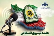 رادیو روی موج امنیت رفت / برنامه‌های ویژه هفته نیروی انتظامی