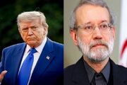 تأکید ترامپ بر مذاکره با ایران؛ پیشرفت در «شکل‌گیری چارچوب مذاکرات» به روایت لاریجانی