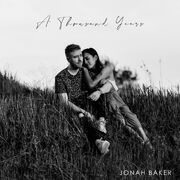 Jonah baker - a thousand years (acoustic)