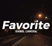 دانلود آهنگ Favorite از Isabel LaRosa + متن و ترجمه