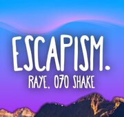 دانلود آهنگ Escapism از RAYE + متن و ترجمه