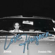 دانلود آهنگ JENNIE, DominicFike - Love Hangover (جنی) + متن و ترجمه