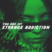 آهنگ My strange addiction از بیلی آیلیش