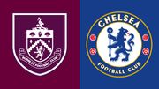 پیش‌بازی چلسی – برنلی؛ نبرد در استمفوردبریج، رؤیای لیگ قهرمانان برابر کابوس سقوط