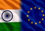 توافق تجاری اتحادیه اروپا با هند برای استقلال از آمریکا