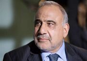 عادل عبدالمهدی:با شکست آمریکا در یمن و ایران معادلات جدیدی رخ داده است