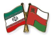 موافقت‌نامه تجارت ترجیحی ایران با عمان نهایی شد