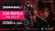 شخصیت اصلی Final Fantasy 16 به بازی Tekken 8 پیوست