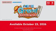 بازی One Piece Grand Gourmet برای سوییچ ۲ معرفی شد