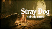 بازی Stray Dog: Nobody Cares با الهام از غم‌انگیزترین باس دارک سولز معرفی شد